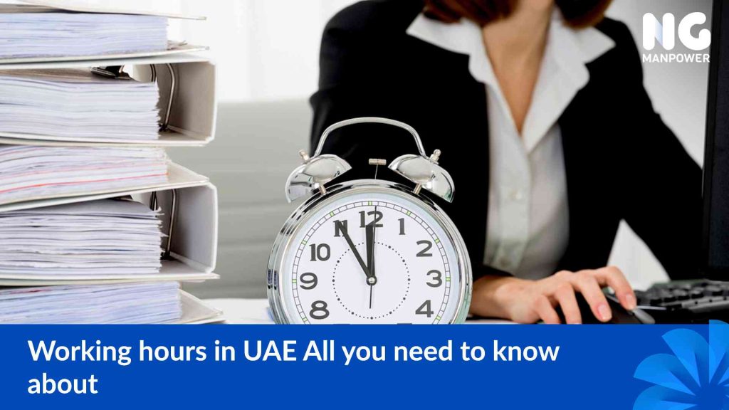 Working hours in UAE All you need to know about