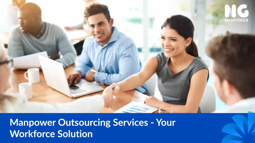 Manpower Outsourcing Services: Your Workforce Solution